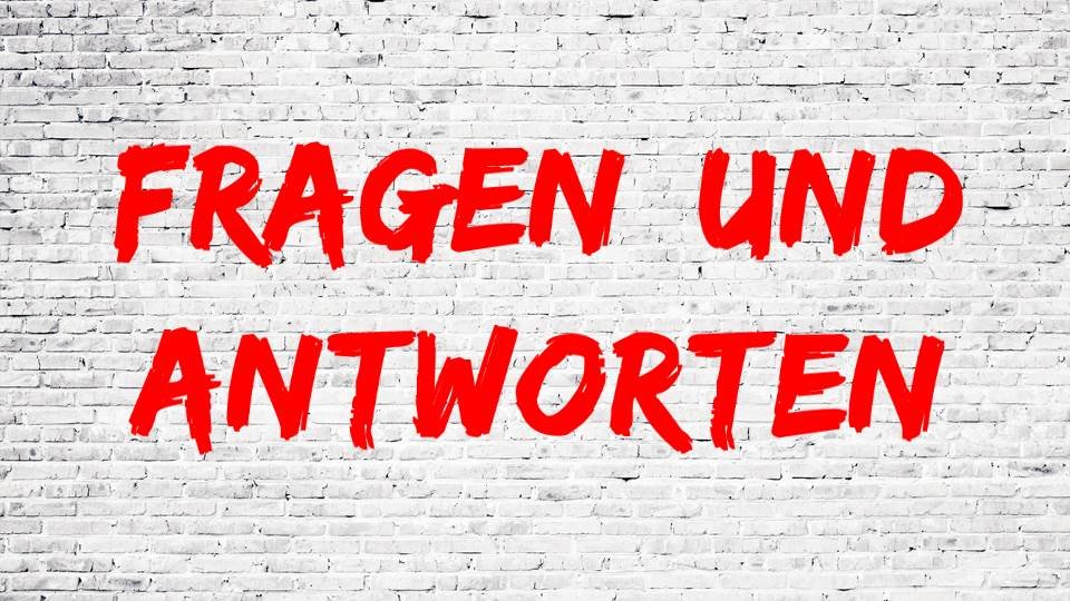 Fragen und Antworten